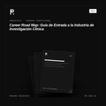 Career Road Map: Guía de Entrada a la Industria de Investigación Clínica